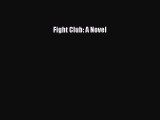 Download Fight Club: A Novel PDF Free
