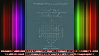 Free Full PDF Downlaod  Korean Political and Economic Development Crisis Security and Institutional Rebalancing Full Free