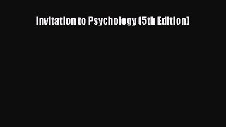 [PDF] Invitation to Psychology (5th Edition)  Full EBook