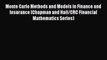 Read Monte Carlo Methods and Models in Finance and Insurance (Chapman and Hall/CRC Financial