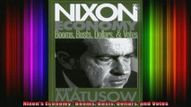 READ book  Nixons Economy  Booms Busts Dollars and Votes Full EBook