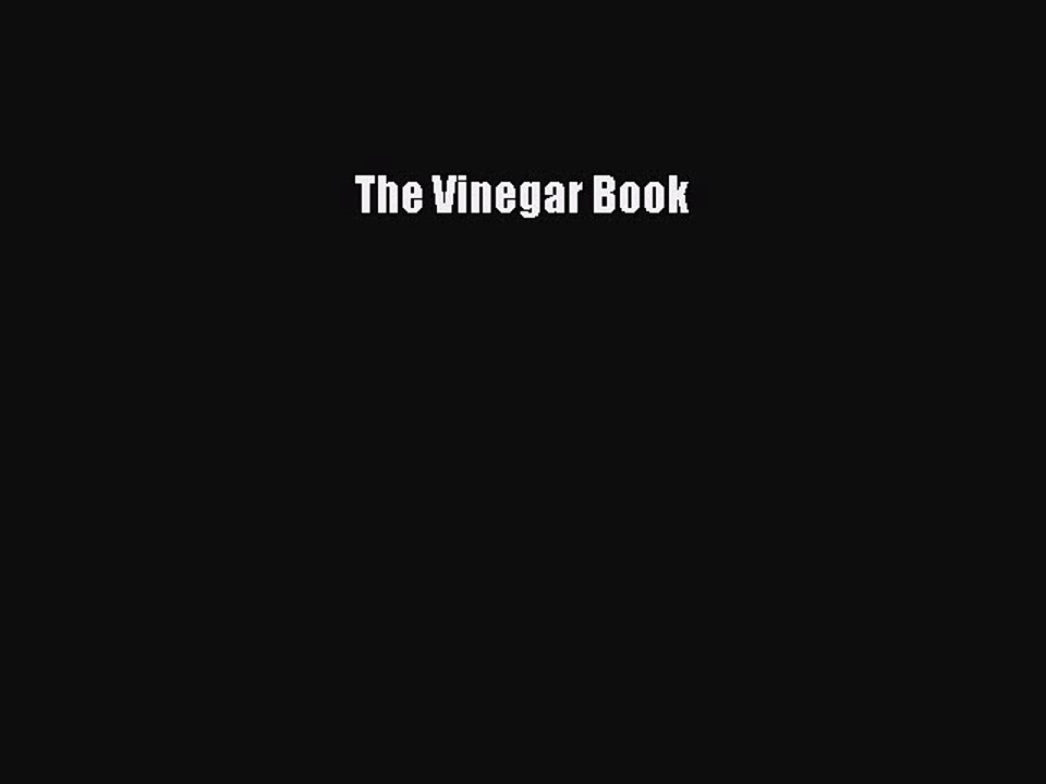 Read Books The Vinegar Book ebook textbooks
