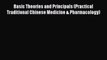 [PDF] Basic Theories and Principals (Practical Traditional Chinese Medicine & Pharmacology)