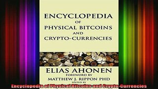 Free Full PDF Downlaod  Encyclopedia of Physical Bitcoins and CryptoCurrencies Full Free