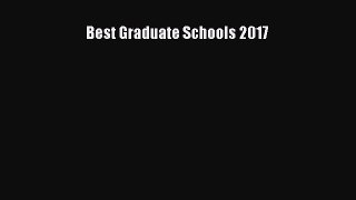 Download Best Graduate Schools 2017 PDF Free