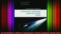 READ book  A Practitioners Guide to Stochastic Frontier Analysis Using Stata Full EBook