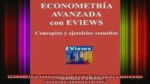 READ FREE FULL EBOOK DOWNLOAD  ECONOMETRIA AVANZADA con EVIEWS Conceptos y ejercicios resueltos Spanish Edition Full Free