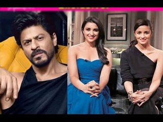 Shahrukh Khan To Do A Chick Flick With Alia Bhatt & Parineeti Chopra?