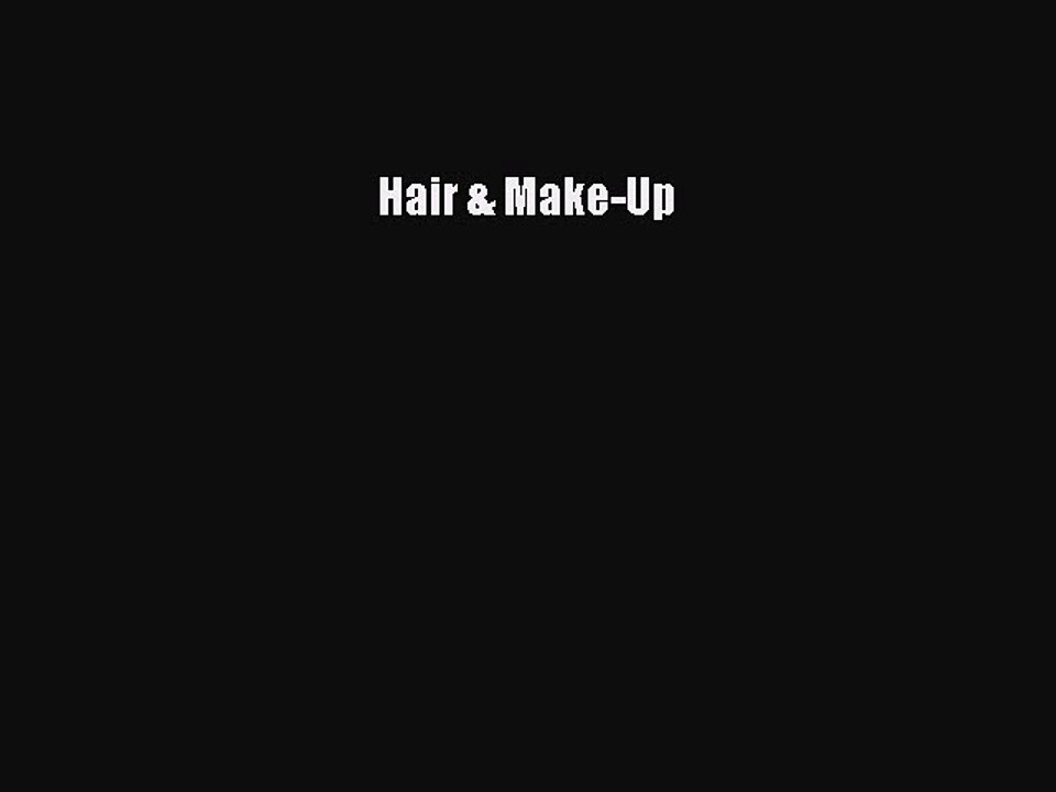 Read Books Hair & Make-Up ebook textbooks