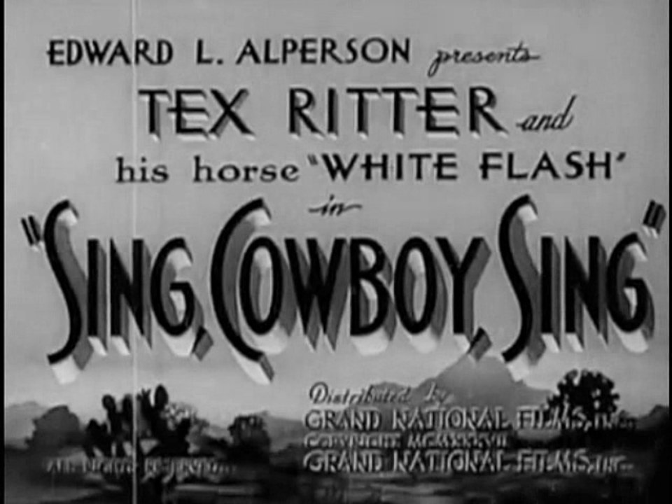 1937 SING, COWBOY, SING - Tex Ritter - Full movie