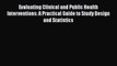 [PDF] Evaluating Clinical and Public Health Interventions: A Practical Guide to Study Design