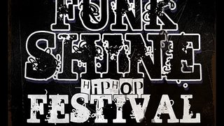 FUNK SHINE HIPHOP FESTIVAL||25 FEBRERO CIUDAD REAL