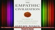 READ FREE FULL EBOOK DOWNLOAD  The Empathic Civilization The Race to Global Consciousness in a World in Crisis Full Free