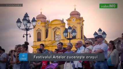 Festivalul Artelor Timișorene cucereste orasul