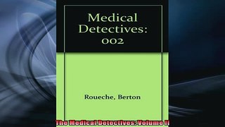 FREE PDF  The Medical Detectives Volume II  BOOK ONLINE