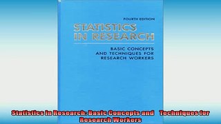 FREE DOWNLOAD  Statistics in Research Basic Concepts and    Techniques for Research Workers  DOWNLOAD ONLINE