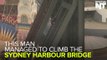 Man Climbs Sydney Harbour Bridge