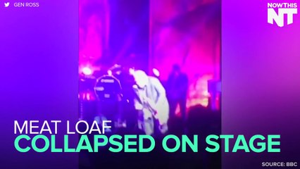 Meat Loaf Collapses On Stage