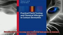 FREE DOWNLOAD  Practical Patch Testing and Chemical Allergens in Contact Dermatitis  BOOK ONLINE