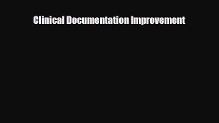 Read Clinical Documentation Improvement Ebook Free