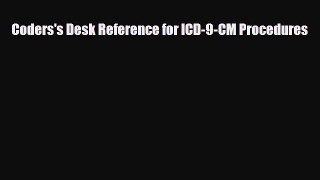 Read Coders's Desk Reference for ICD-9-CM Procedures PDF Free