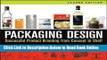 Read Packaging Design: Successful Product Branding from Concept to Shelf of Klimchuk, Marianne R.,