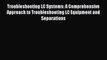 [Read] Troubleshooting LC Systems: A Comprehensive Approach to Troubleshooting LC Equipment