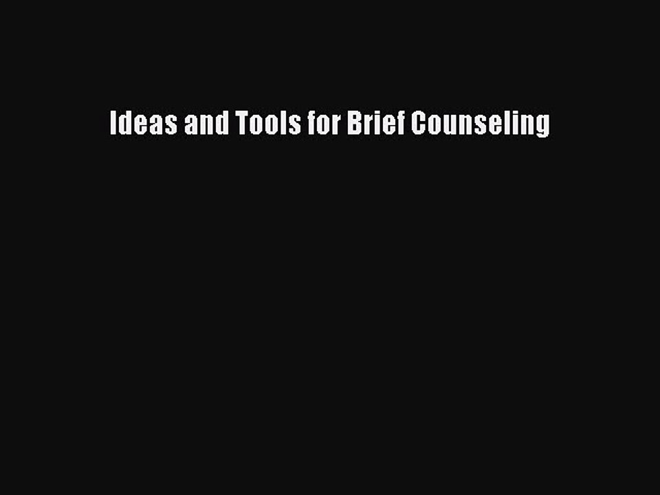 Read Ideas and Tools for Brief Counseling Ebook Free