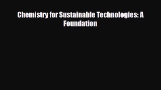 Read Chemistry for Sustainable Technologies: A Foundation PDF Full Ebook