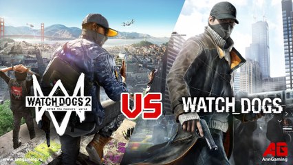 watch dogs vs watch dogs 2 comparison