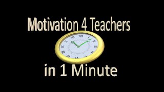 Motivation 4 Teachers 20