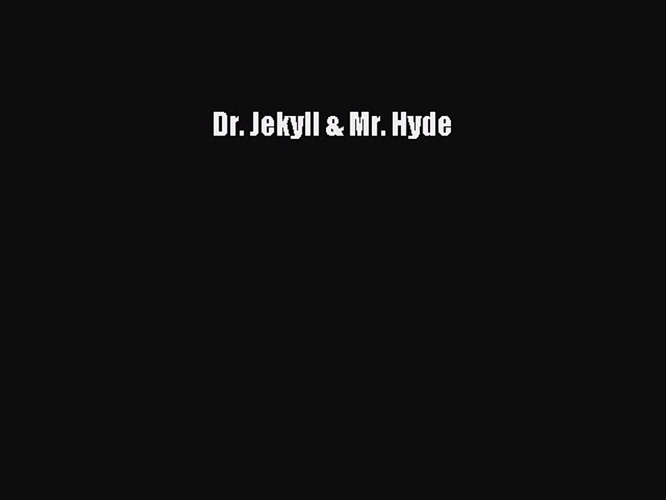 Read Dr. Jekyll & Mr. Hyde PDF Online