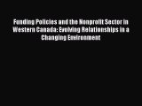 [PDF] Funding Policies and the Nonprofit Sector in Western Canada: Evolving Relationships in