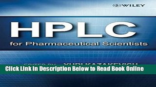 Read HPLC for Pharmaceutical Scientists  PDF Online