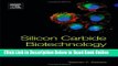 Read Silicon Carbide Biotechnology: A Biocompatible Semiconductor for Advanced Biomedical Devices