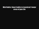 Download Mini Habits: Smart habits to transform 5 major areas of your life PDF Free