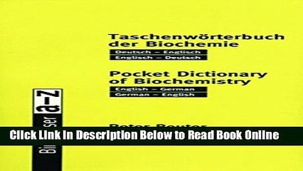 Read English to German and German to English Pocket Dictionary of Biochemistry :