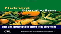 Read Nutrient Metabolism: Structures, Functions, and Genetics (Food Science and Technology