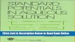 Read Standard Potentials in Aqueous Solution (Monographs in Electroanalytical Chemistry and