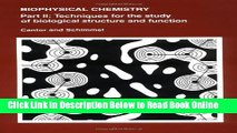 Read Biophysical Chemistry, Part 2: Techniques for the Study of Biological Structure and Function