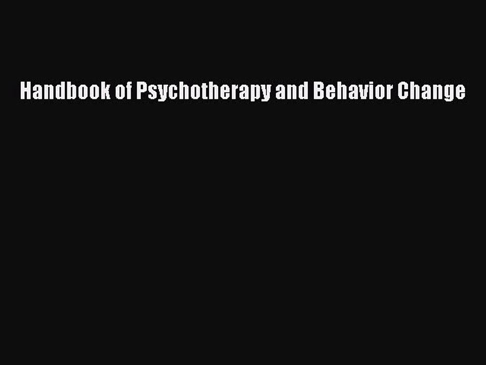 Read Handbook of Psychotherapy and Behavior Change Ebook Free