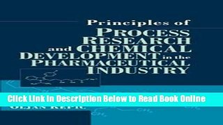 Download Principles of Process Research and Chemical Development in the Pharmaceutical Industry