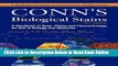 Read Conn s Biological Stains: A Handbook of Dyes, Stains and Fluorochromes for Use in Biology and