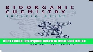 Read Bioorganic Chemistry: Nucleic Acids (Topics in Bioorganic and Biological Chemistry)  Ebook Free