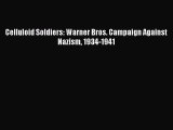 [PDF] Celluloid Soldiers: Warner Bros. Campaign Against Nazism 1934-1941 Read Full Ebook