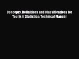 [PDF] Concepts Definitions and Classifications for Tourism Statistics: Technical Manual Read
