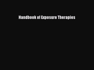 Download Handbook of Exposure Therapies Ebook Free