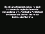 [PDF] Effective Web Presence Solutions For Small Businesses: Strategies For Successful Implementation
