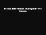 [PDF] Building an Information Security Awareness Program Download Full Ebook