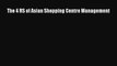 [PDF] The 4 RS of Asian Shopping Centre Management Download Online